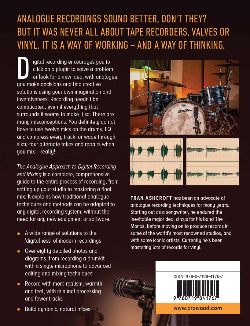 The Analogue Approach to Digital Recording and Mixing