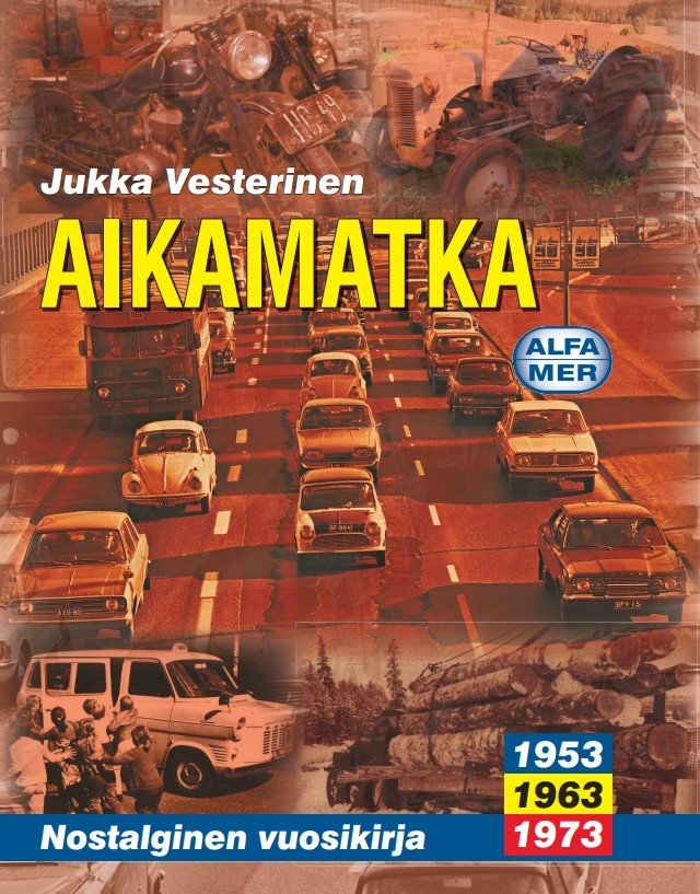 Aikamatka 4, Nostalginen vuosikirja 1953*1963*1973