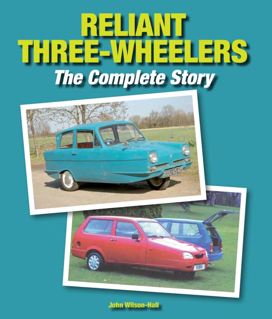 RELIANT THREE-WHEELERS The Complete Story