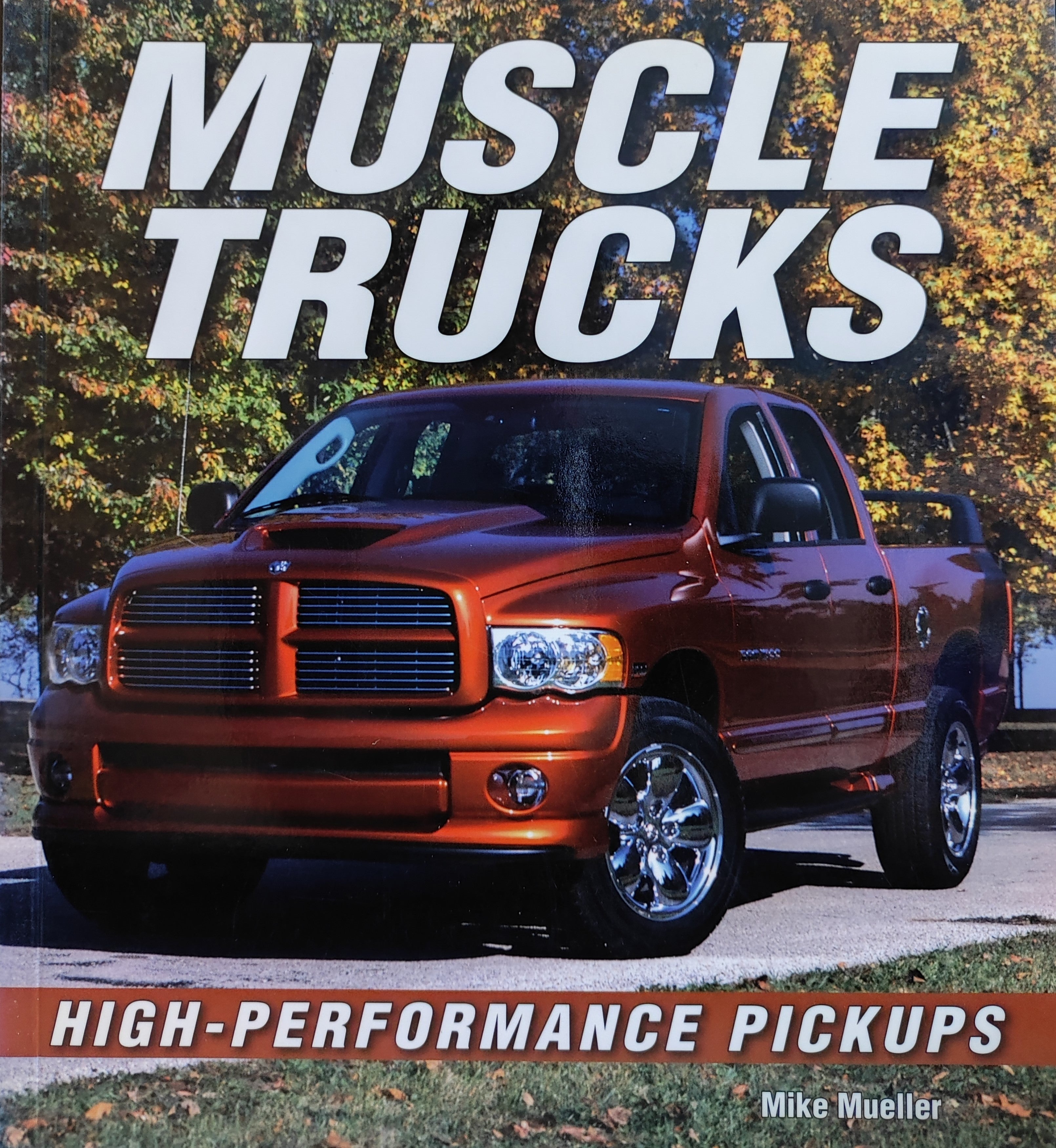 MUSCLE TRUCKS High-Performance Pickups