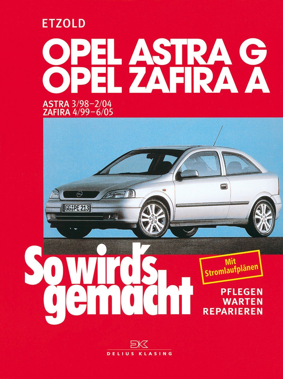 Opel Astra G 3/98 - 2/04, Zafira A 4/99 - 6/05
