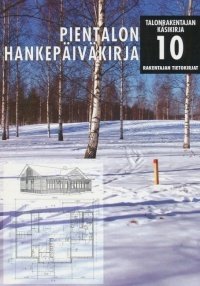 Pientalon Hankepäiväkirja (10 osa)