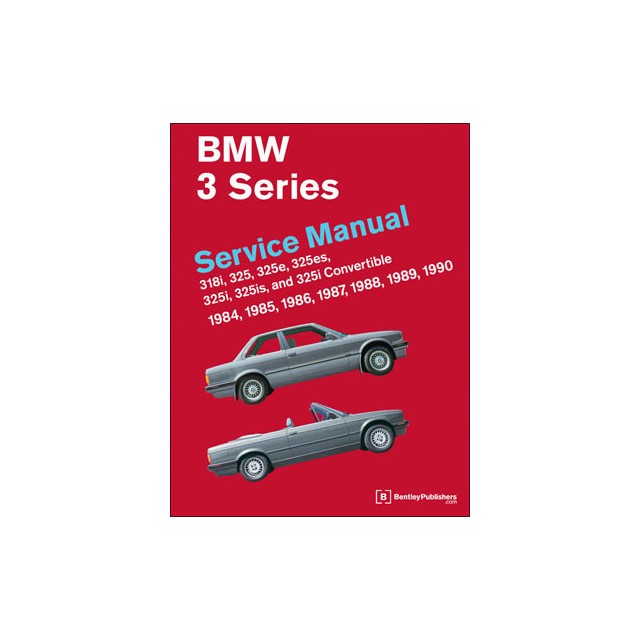 BMW 318i, 325, 325e, 325i, 325is, 325i Conv. 1984-90 E30 Official Service Manual