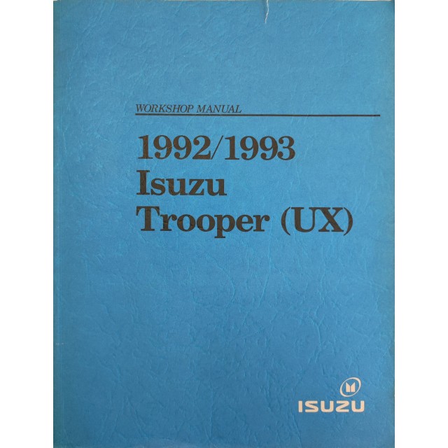 Isuzu Trooper (UX) 1992/1993 workshop manual