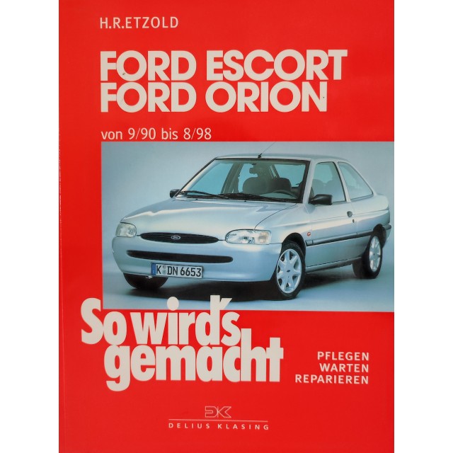 Ford Escort/Orion 1.3/1.4/1.6/1.8/2.0L b &1.8L d 9/1990-8/1998