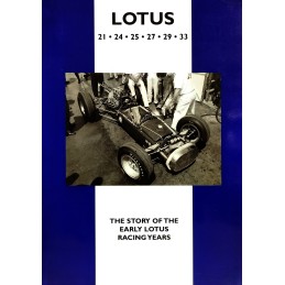 Lotus 21, 24, 25, 27, 29, 33 - The early Lotus racing years