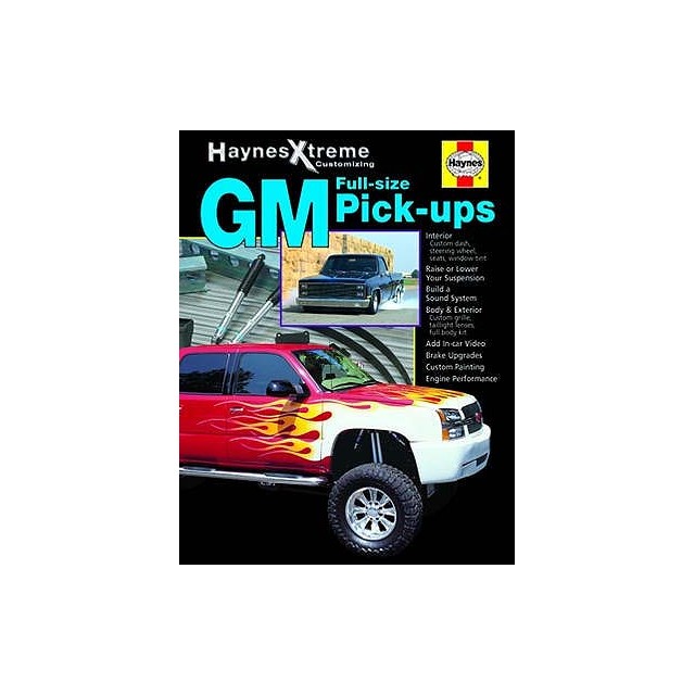 Full-Size GM Pick-Ups-Haynes Xtreme