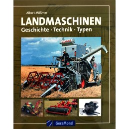 Landmaschinen Geschichte-Technic-Typen