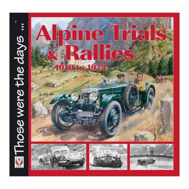 Alpine Trials & Rallies 1910 to 1973
