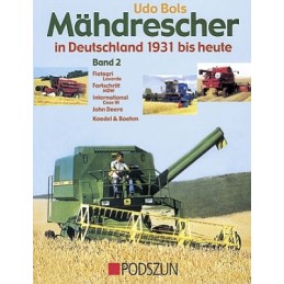 Mähdrescher in Deutschland 1931 bis heute Band 2