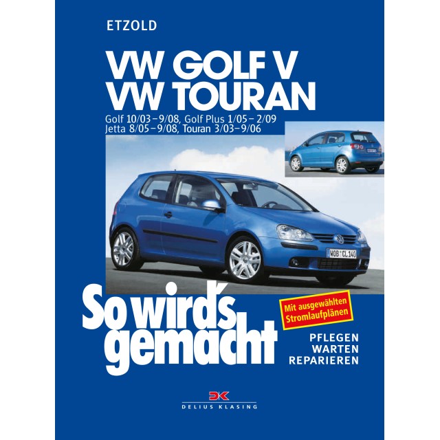 VW Golf V/Golf Plus/Jetta/Touran 10/03 - 02/09