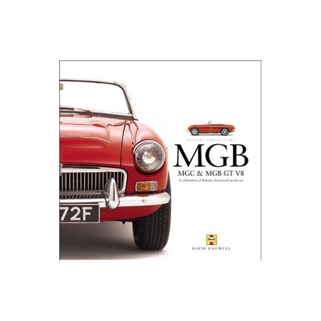 MGB, MGC & MGB GT V8: Haynes Great Cars Series