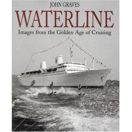 Waterline-Images from the Golden Age of Cruising