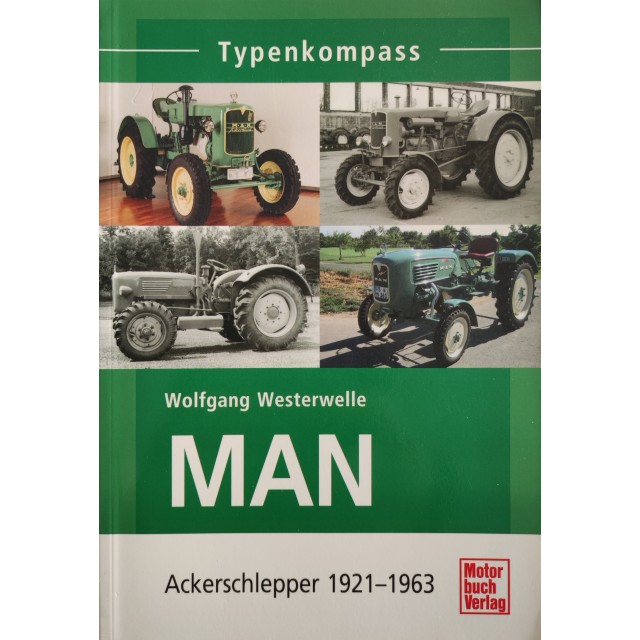 MAN Ackerschlepper 1921-1963 Typenkompass