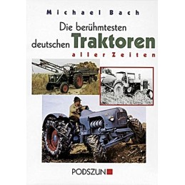 Die berühmtesten deutschen Traktoren aller Zeiten