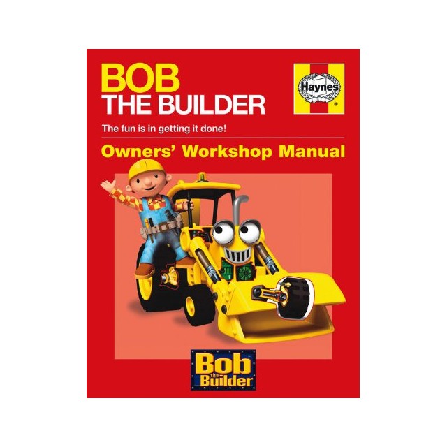 Bob the Builder "owner's workshop manual"