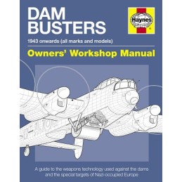 Dam Busters "owners workshop manual"