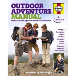 Outdoor Adventure Manual: Essential Scouting Skills in the Gerat Outdoors
