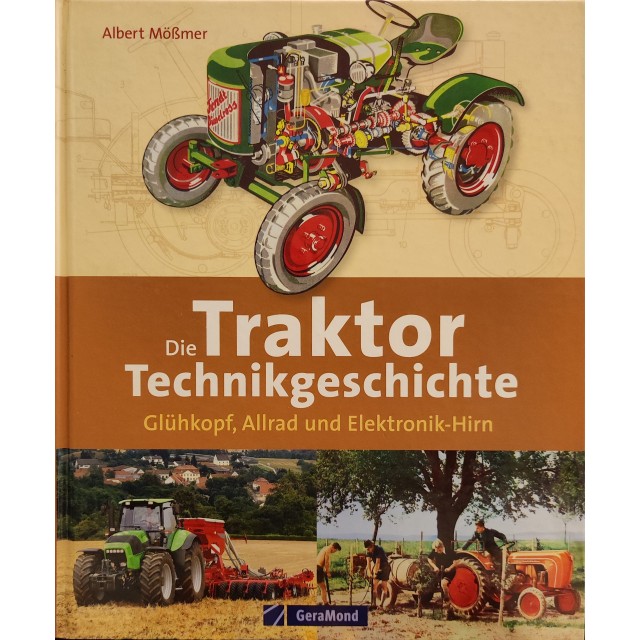 Die Traktor Technikgeschichte