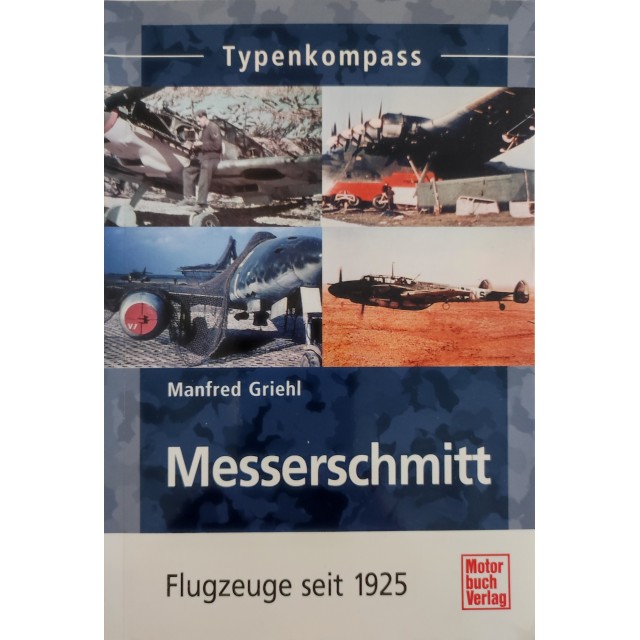 Messerschmitt Flugzeuge seit 1925