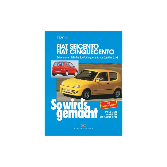 Fiat Cinquecento 2/93 - 3/98/ Seicento 3/98 - 9/07