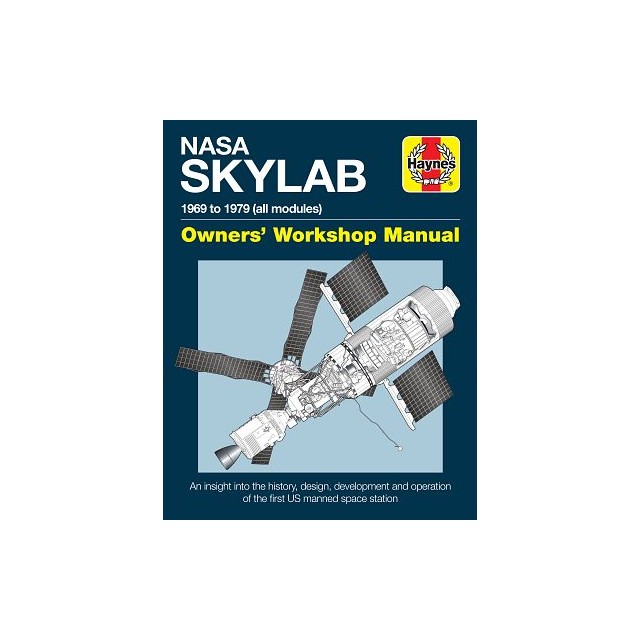 NASA Skylab Owners' Workshop Manual