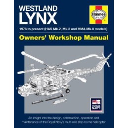Westland Lynx 1976 to present. Owner's Workshop Manual