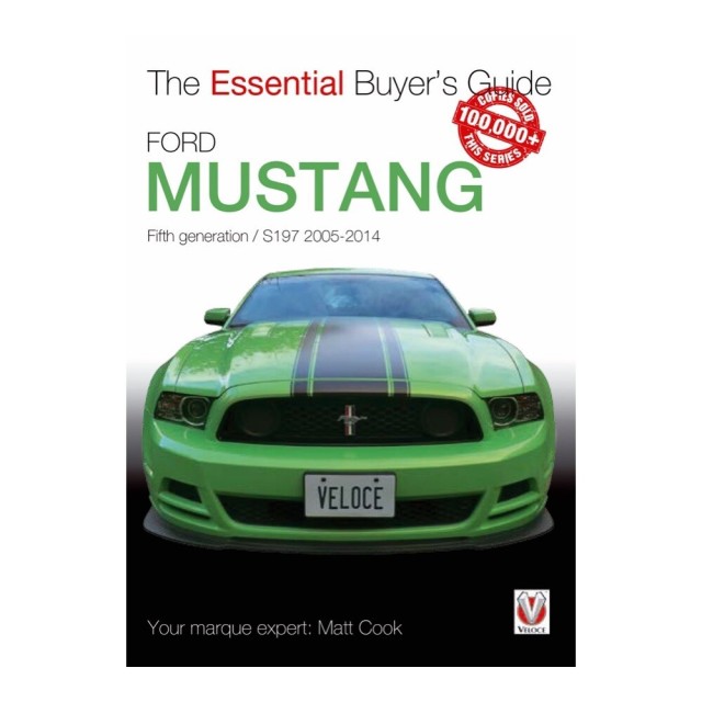 The Essential B'sGuide Ford Mustang 2005-2014