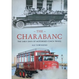 The Charabanc, The early days of motorised coach travel