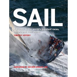 SAIL   A tribute to the world's greatest races, sailors and their boats