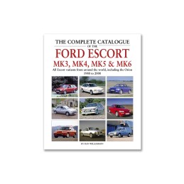 The Compl. Catalogue Ford Escort MK3, MK4, MK5 &MK6