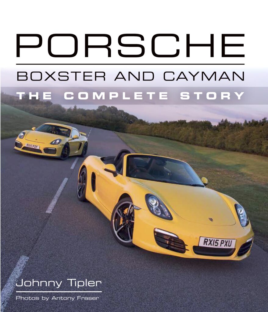 Porsche Boxster and Cayman The Complete Story