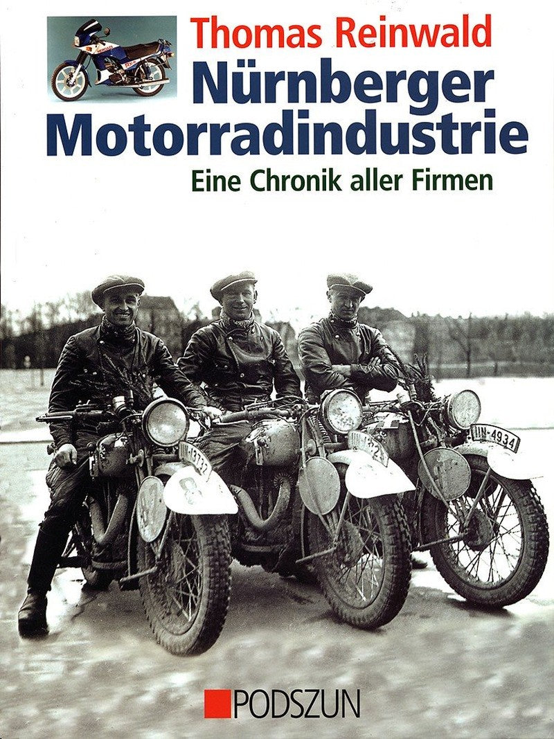 Nürnberger Motorradindustrie Eine Chronik aller Firmen